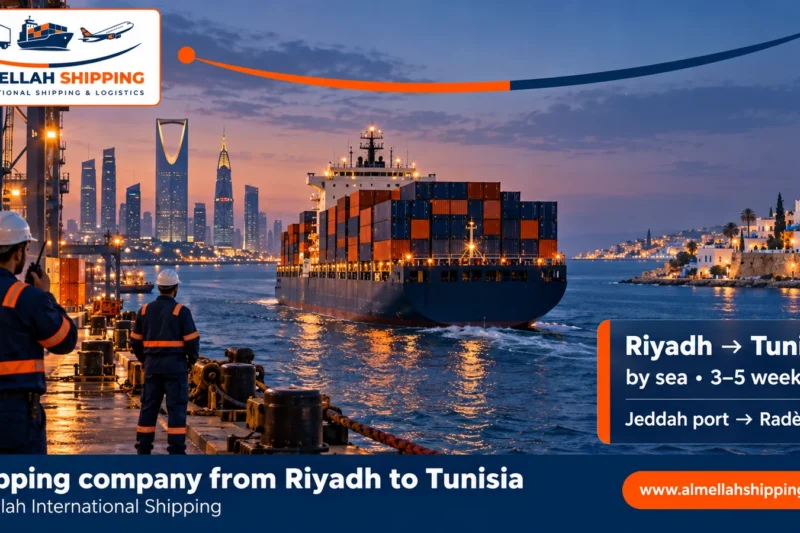 Best shipping company from Riyadh to Tunisia — Al Mellah International Shipping