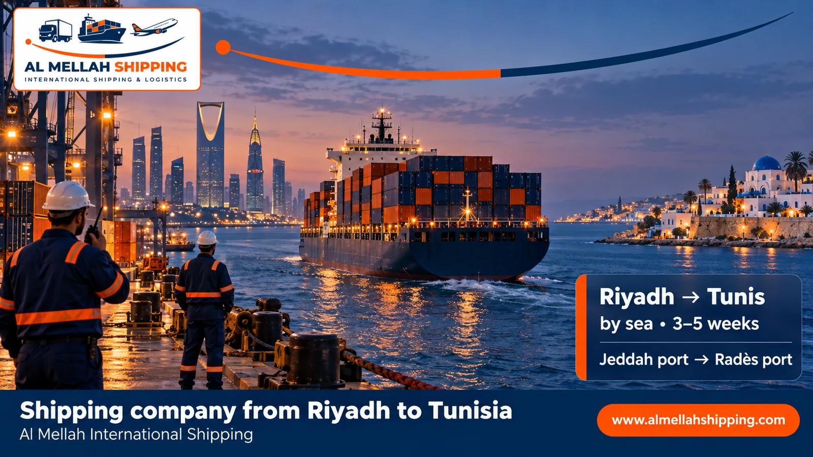 Best shipping company from Riyadh to Tunisia — Al Mellah International Shipping