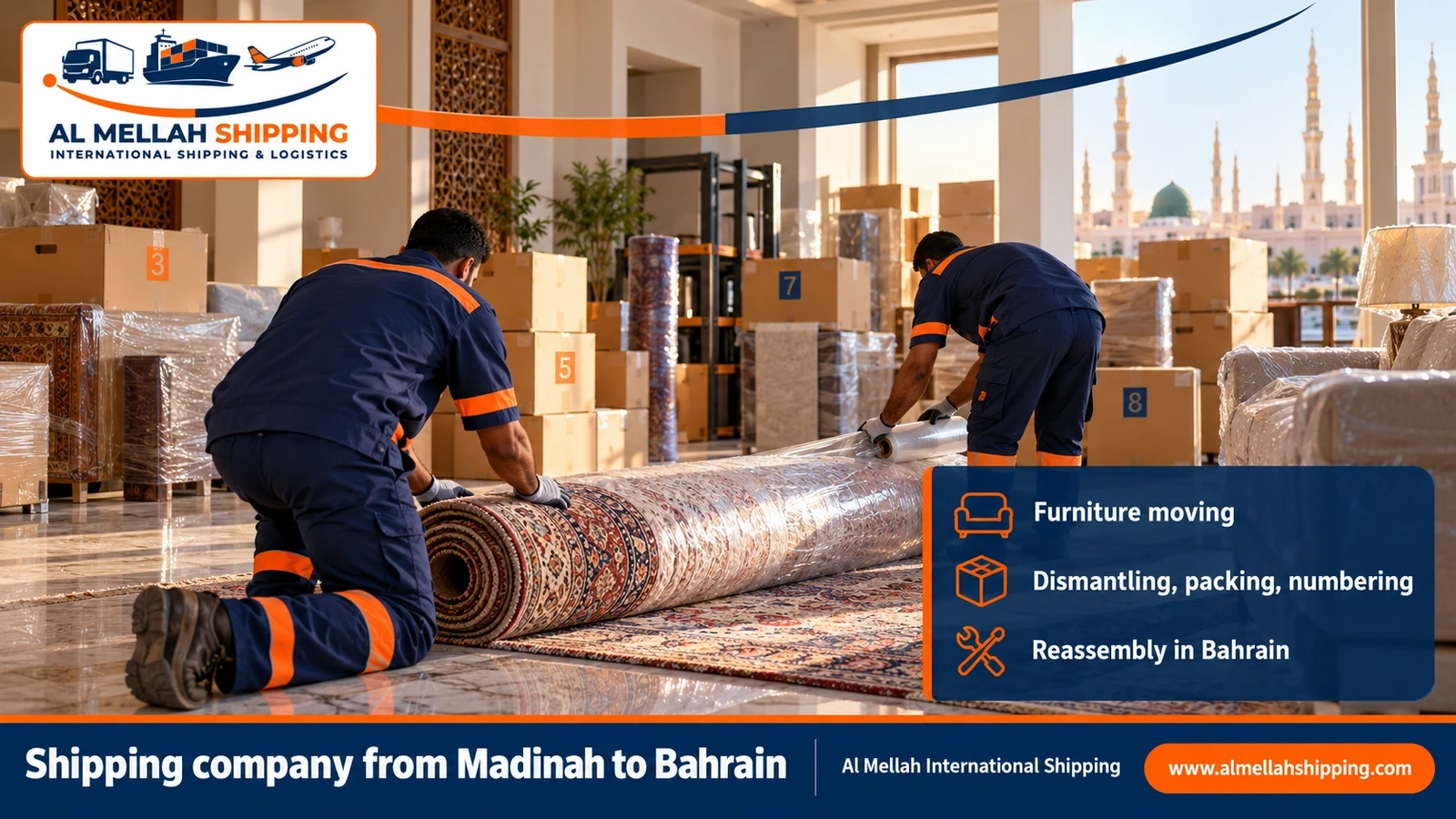 Household goods moving from Madinah to Bahrain with dismantling, packing and reassembly