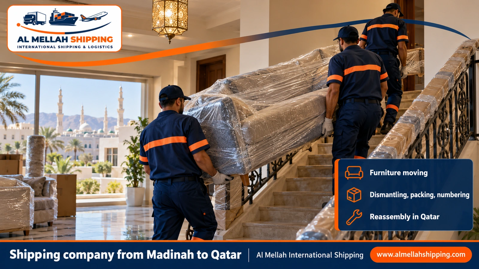 Furniture moving from Madinah to Qatar with dismantling, packing and reassembly