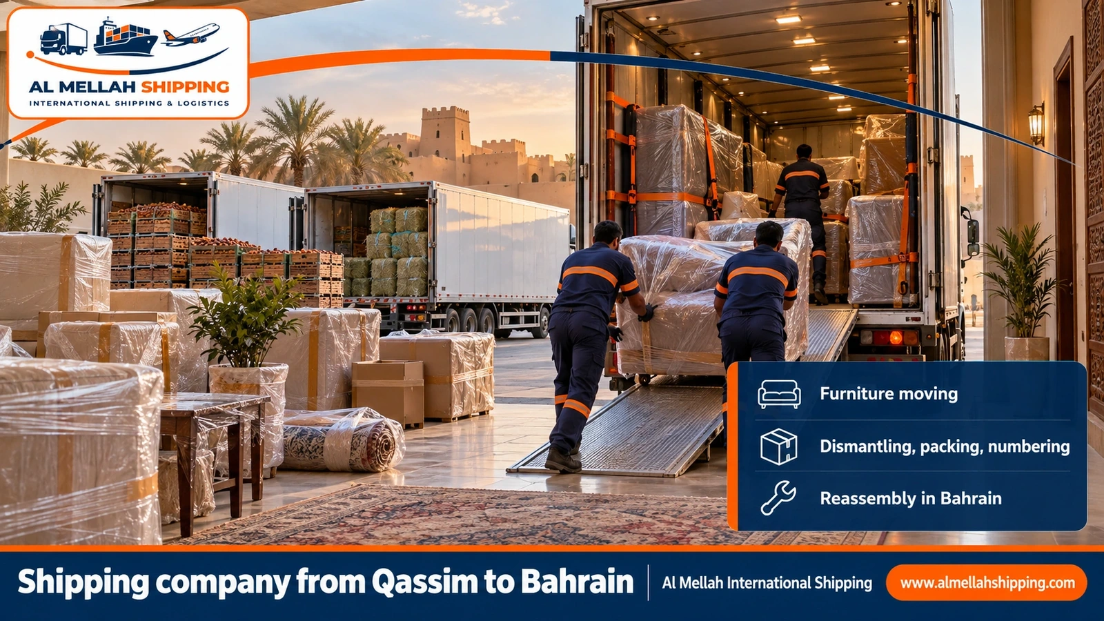 Household goods moving from Qassim to Bahrain with dismantling, packing and reassembly
