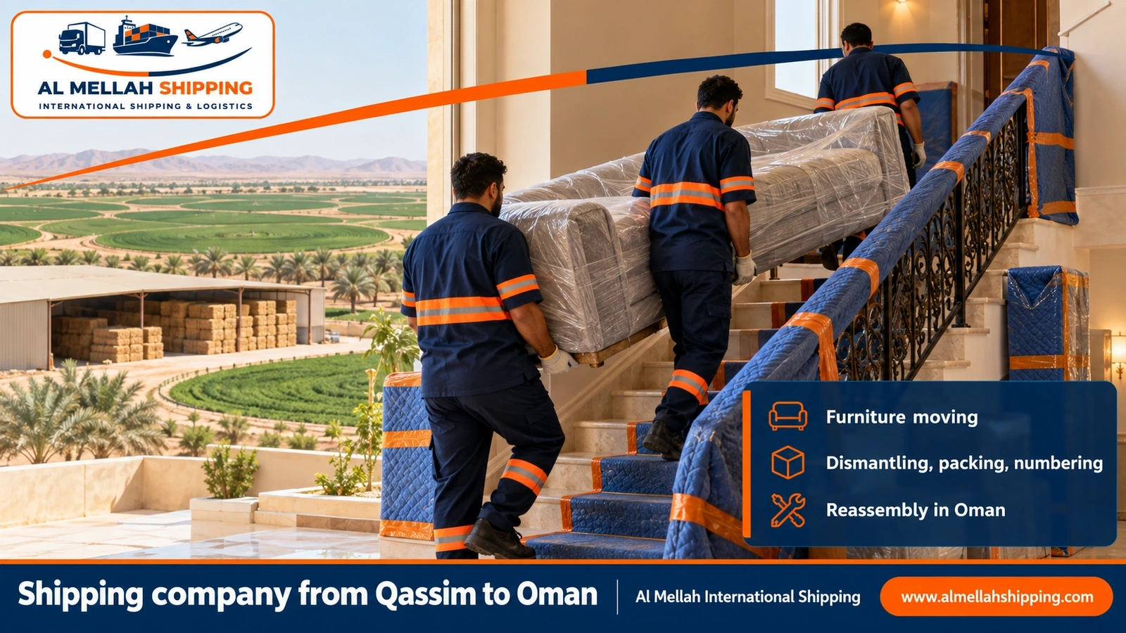 Furniture moving from Qassim to Oman with dismantling, packing and reassembly