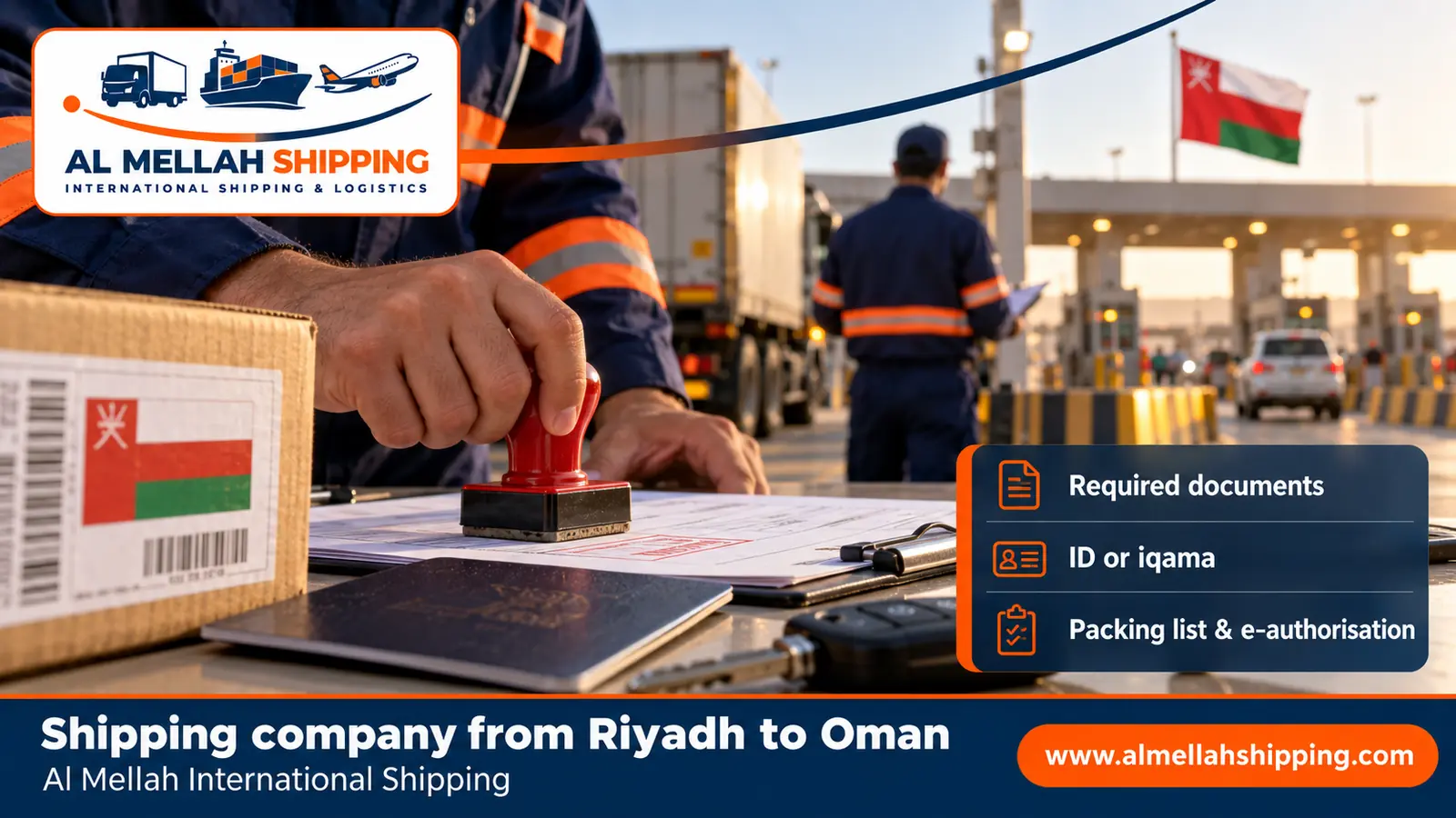 Shipping documents and customs clearance from Riyadh to Oman