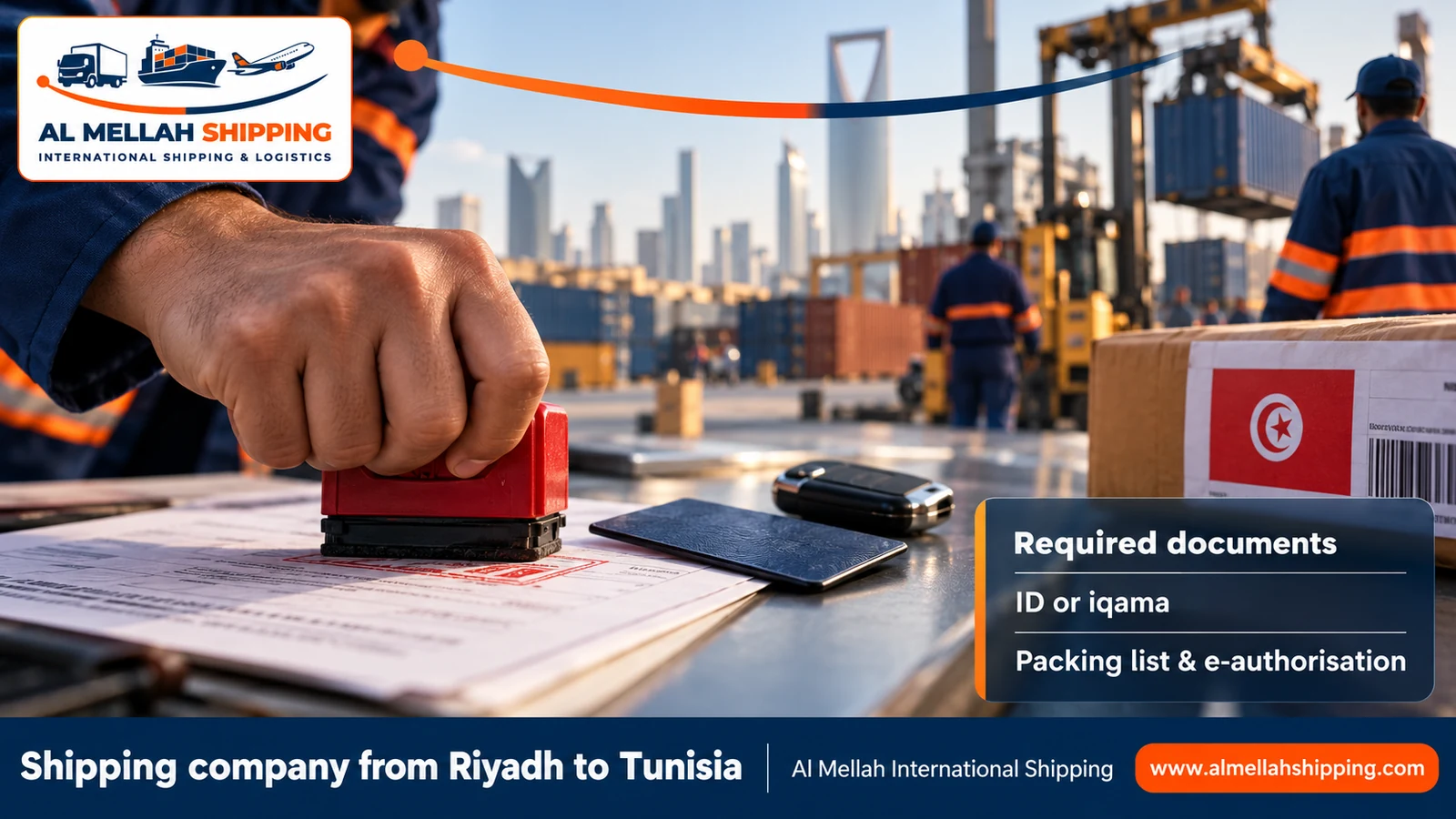 Shipping documents and customs clearance from Riyadh to Tunisia