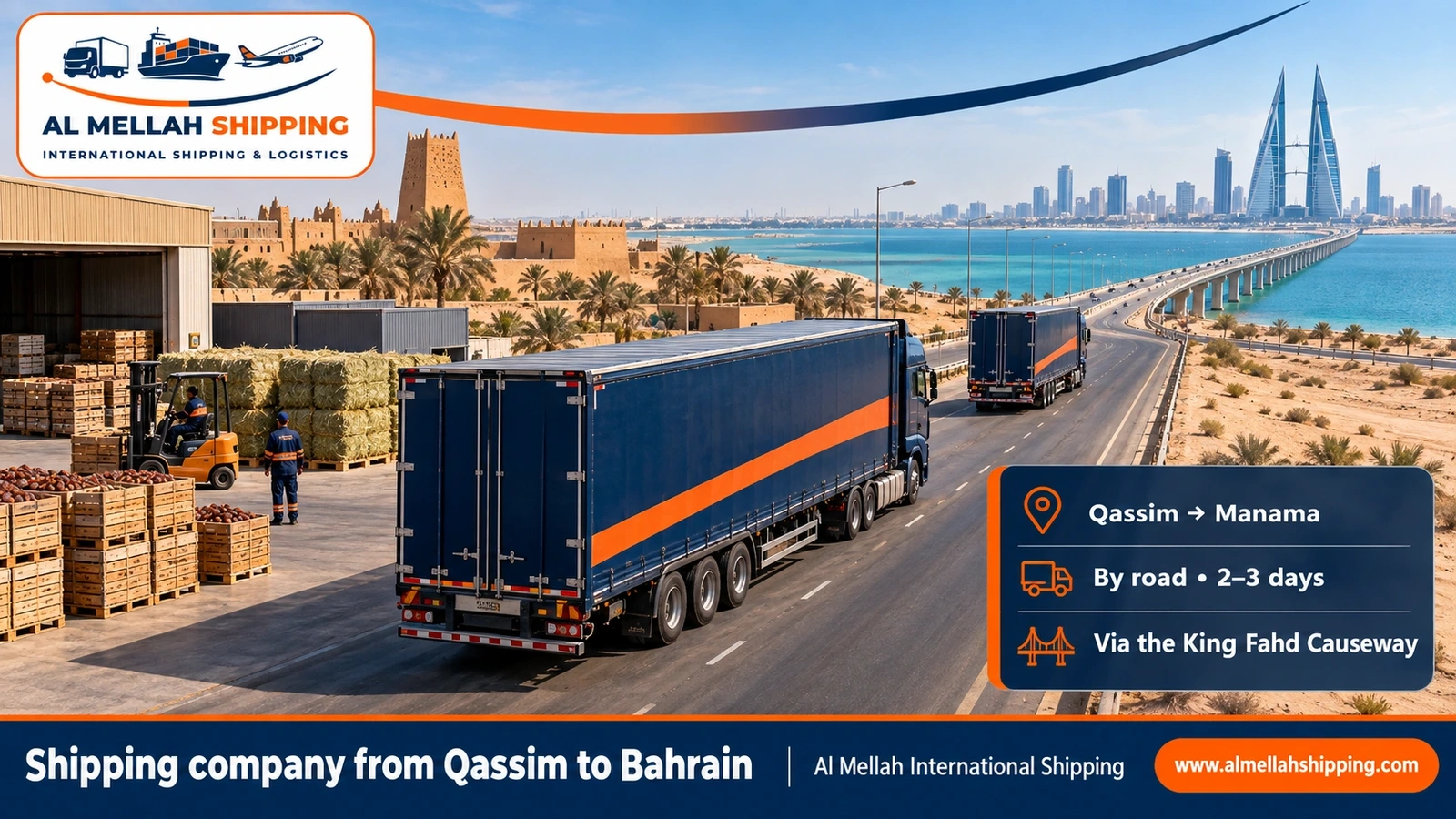 Shipping company from Qassim to Bahrain — Al Mellah International Shipping