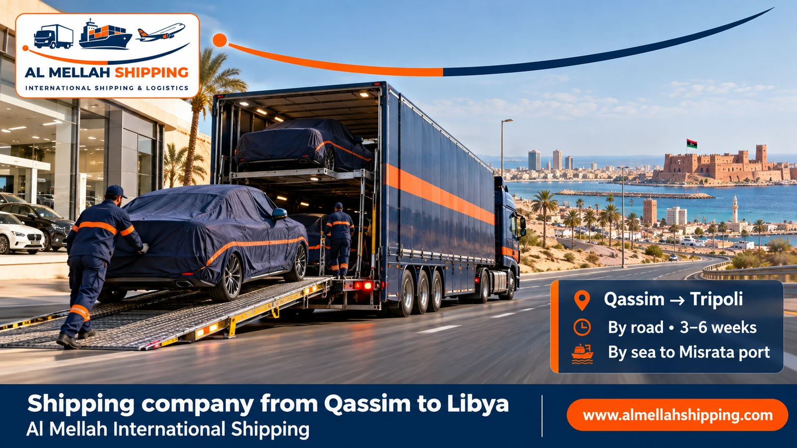 Shipping company from Qassim to Libya — Al Mellah International Shipping